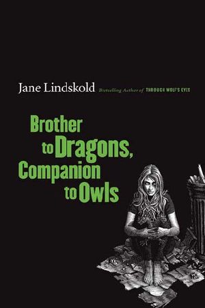 Brother to Dragons, Companion to Owls