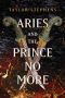 Aries and the Prince No More