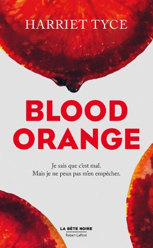 Blood Orange - Harriet Tyce