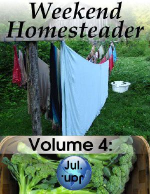 Weekend Homesteader · July