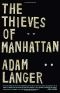 The Thieves of Manhattan