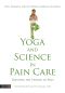 Yoga and Science in Pain Care