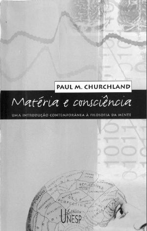 Matéria E Consciência - Uma Introdução Contemporânea À Filosofia Da Mente