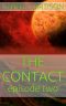 The Contact Episode Two