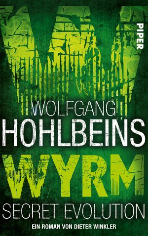 Wolfgang Hohlbeins Wyrm · Secret Evolution