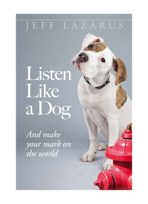 Listen Like a Dog