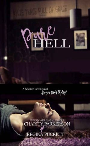 Pure Hell (Seventh Level Book 1)