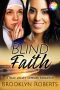 Blind Faith · A Summer Romance (Vale Valley Season 3 Book 12)