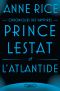 Prince Lestat et l'Atlantide