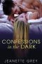 Confessions in the Dark