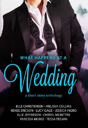 What Happens at a Wedding · a Short Story Anthology