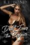 Don't Fear the Reaper (Watch Me Burn Book 6)