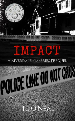 Impact: A Riverdale PD Series Prequel