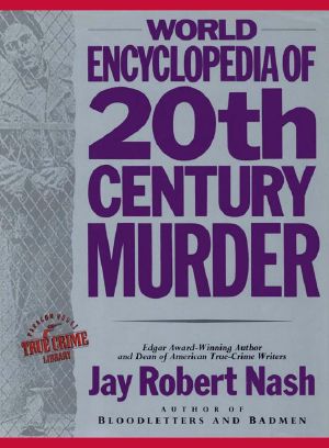 World Encyclopedia of 20th Century Murder (1992)