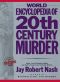 World Encyclopedia of 20th Century Murder (1992)