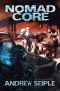 Nomad Core (Core Control Book 2)