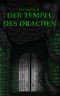 Der Tempel des Drachen