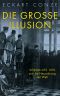 Die große Illusion · Versailles 1919 und die Neuordnung der Welt