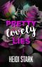 Pretty Lovely Lies