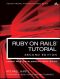 Ruby on Rails™ Tutorial: Learn Web Development with Rails, Second Edition (Shawn Kahl's Library)