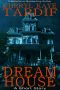 Dream House · A Short Story