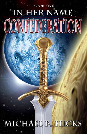 Confederation (In Her Name, Book 5)