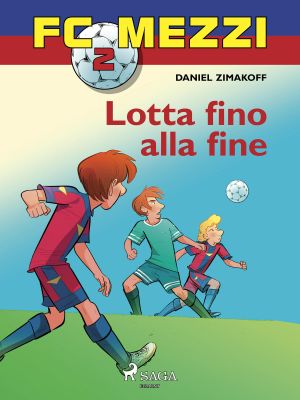 FC Mezzi 2--Lotta fino alla fine