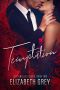 Temptation: Bad Boy Billionaire Boss Romance