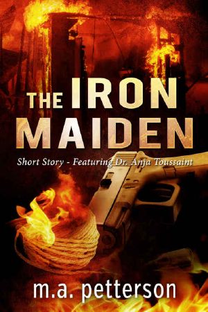 The Iron Maiden (Featuring Dr. Anja Toussaint)