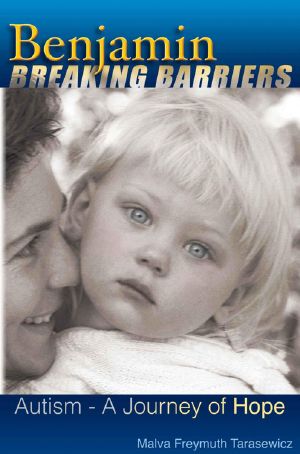 Benjamin Breaking Barriers · Autism - A Journey of Hope