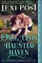 Once Upon a Haunted Haven · A Regency Historical Romance