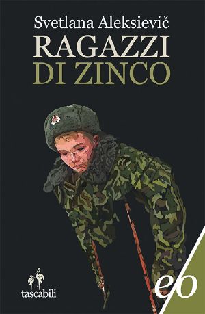 Ragazzi Di Zinco (Dal Mondo)