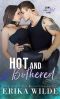 Hot and Bothered (Some Like It Hot Book 3)