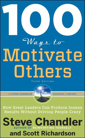 100 Ways to Motivate Others