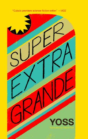 Super Extra Grande