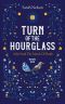 Turn of the Hourglass (Soleil and the March of Death Book 1)