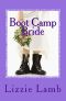 Boot Camp Bride