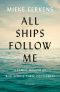 All Ships Follow Me