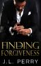 Finding Forgiveness: Second Chance Romance/Enemies to Lovers