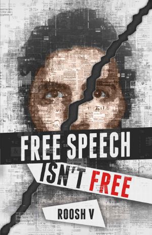 Free Speech Isn't Free · How 90 Men Stood Up Against the Globalist Establishment · and Won