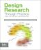 Design Research Through Practice