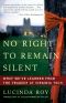 No Right to Remain Silent