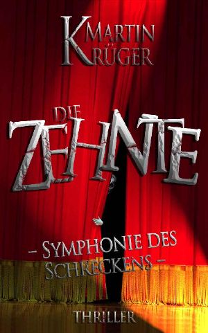 Die Zehnte · Symphonie des Schreckens