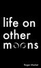 Life on Other Moons