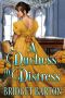 A Duchess in Distress