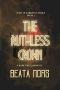 The Ruthless Crown (Made in Darkness Book 1)