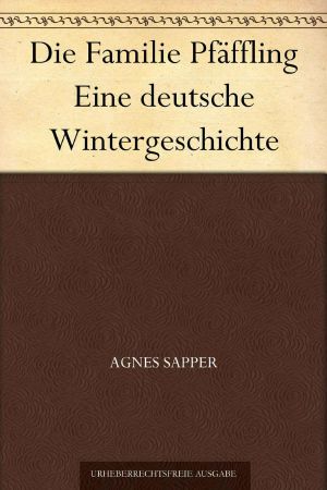 Die Familie Pfäffling Eine deutsche Wintergeschichte