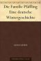 Die Familie Pfäffling Eine deutsche Wintergeschichte