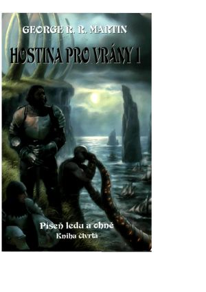 Pisen ledu a ohne - 04 - Hostina pro vrany - 01