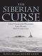 The Siberian Curse